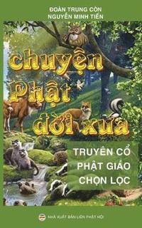 bokomslag Chuy&#7879;n Ph&#7853;t &#273;&#7901;i x&#432;a