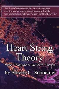 bokomslag Heart String Theory: Sweet Charlotte in the Dark Forever