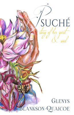 Psuché: Story of her spirit & soul 1