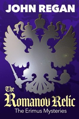 bokomslag The Erimus Mysteries: The Romanov Relic