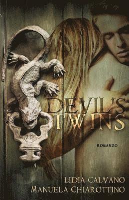 Lidia Calvano, Manuela Chiarottino - Devil's Twins, Häftad