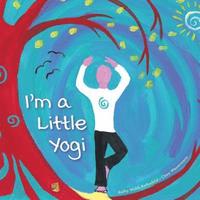 bokomslag I'm a Little Yogi