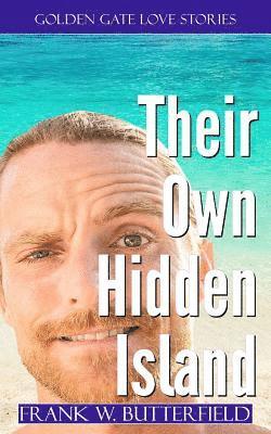 Frank W. Butterfield - Their Own Hidden Island, Häftad