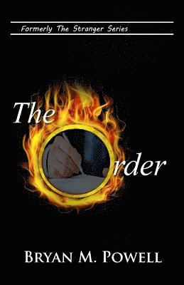 The Order: Formerly Stranger in the Pulpit 1
