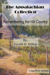 bokomslag The Appalachian Collection: Remembering the Hill Country: Large Print