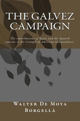 The Galvez Campaign 1