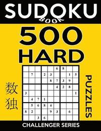 bokomslag Sudoku Book 500 Hard Puzzles: Sudoku Puzzle Book With Only One Level of Difficulty