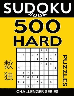 bokomslag Sudoku Book 500 Hard Puzzles: Sudoku Puzzle Book With Only One Level of Difficulty