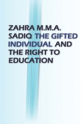 The Gifted Individual and the Right to Education 1
