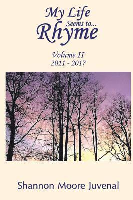 bokomslag My Life Seems to...Rhyme: Volume II