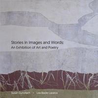 bokomslag Stories in Images and Words: An Exhibition of Art and Poetry
