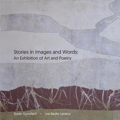 Stories in Images and Words: An Exhibition of Art and Poetry 1