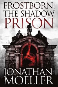 bokomslag Frostborn: The Shadow Prison