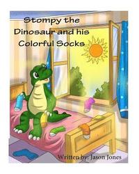 bokomslag Stompy the Dinosaur and his Colorful Socks