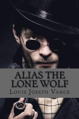 bokomslag Alias the Lone Wolf