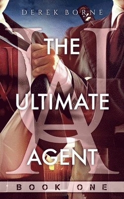 The Ultimate Agent 1