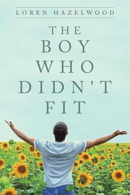 The Boy Who Didn't Fit 1