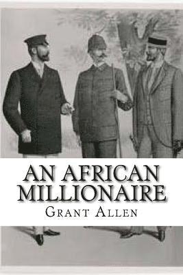 bokomslag An African Millionaire