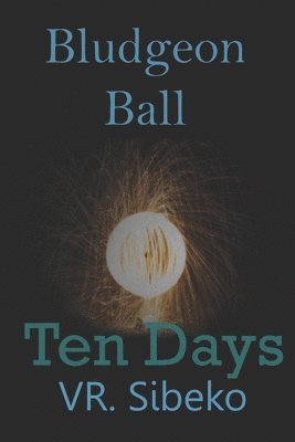 bokomslag Bludgeon Ball 2: Ten Days