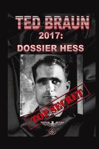 bokomslag 2017: Dossier Hess