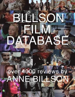 bokomslag Billson Film Database: Reviews of Over 4000 Films