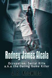 bokomslag Rodney James Alcala