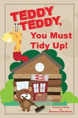 Teddy Teddy, You Must Tidy Up! 1