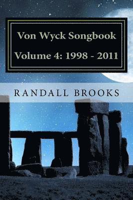 Von Wyck Songbook Volume 4: 1998 - 2011 1