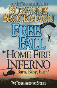 bokomslag Free Fall & Home Fire Inferno (Burn, Baby, Burn)