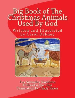 Big Book of The Christmas Animals Used By God 1