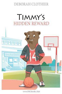 Deborah Clothier - Timmy's Hidden Reward, Häftad