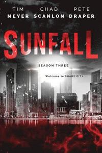 bokomslag Sunfall: Season Three (Episodes 13-18)
