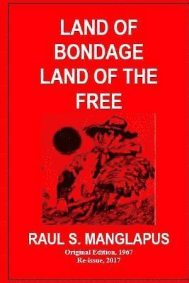 bokomslag Land of Bondage Land of the Free