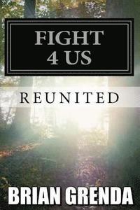 bokomslag Fight 4 Us: Reunited