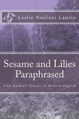 Leslie Noelani Laurio - Sesame and Lilies Paraphrased, Häftad