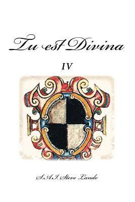 Steve Lando - Tu est Divina IV, Häftad. Tillgänglighet: Lägg i varukorg