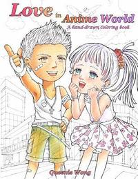 bokomslag Love in Anime World - A hand-drawn coloring book