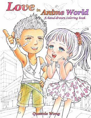 Love in Anime World - A hand-drawn coloring book 1