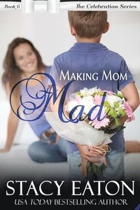 bokomslag Making Mom Mad