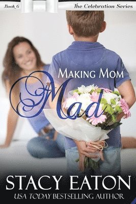 bokomslag Making Mom Mad