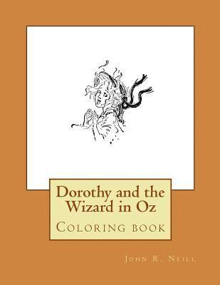 bokomslag Dorothy and the Wizard in Oz: Coloring book