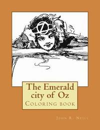 bokomslag The Emerald city of Oz: Coloring book