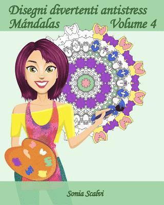 Disegni divertenti antistress - Mándala - Volume 4: 25 Mándala Antistress 1