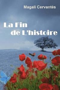 bokomslag La fin de l'histoire