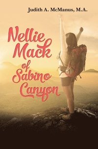 bokomslag Nellie Mack of Sabino Canyon