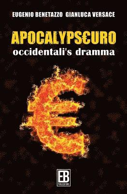 bokomslag Apocalypseuro: occidentali's dramma