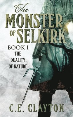 C E Clayton, C. E. Clayton, C.E. Clayton - Monster Of Selkirk, Häftad