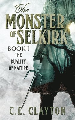 The Monster Of Selkirk 1