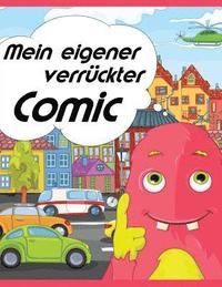 bokomslag Mein eigener verrückter Comic