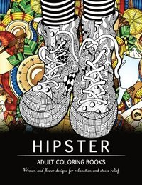 bokomslag Hipster Adult Coloring Book: Women and Flower Designs for Relaxation and Stress Relief
